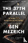 Mezrich, Ben - The 37th Parallel