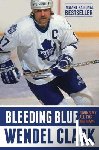 Clark, Wendel - Bleeding Blue