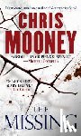 Mooney, Chris - The Missing: A Thriller