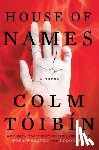 Toibin, Colm - House of Names