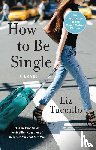 Tuccillo, Liz - How to Be Single