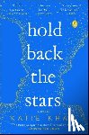 Khan, Katie - Hold Back the Stars