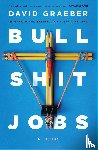 Graeber, David - Bullshit Jobs