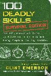 Emerson, Clint - 100 Deadly Skills: Survival Edition