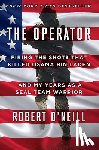O'Neill, Robert - The Operator