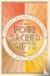Sanchez, Dr Anita L. - The Four Sacred Gifts