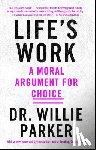 Parker, Dr. Willie - Life's Work