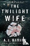 Banner, A.J. - The Twilight Wife