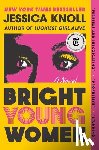 Knoll, Jessica - Bright Young Women