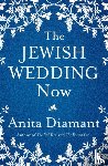 Diamant, Anita - The Jewish Wedding Now
