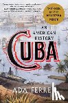Ferrer, Ada - Cuba (Winner of the Pulitzer Prize)