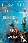 Lisa See - The Island of Sea Women