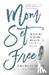 Cunnion, Jeannie - Mom Set Free