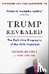 Kranish, Michael, Fisher, Marc - Trump Revealed