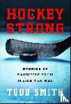 Smith, Todd - Hockey Strong