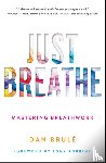 Brule, Dan, Robbins, Tony - Just Breathe