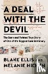 Ellis, Blake, Hicken, Melanie - A Deal with the Devil