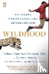 Natterson-Horowitz, Barbara, Bowers, Kathryn - Wildhood