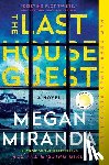 Miranda, Megan - The Last House Guest