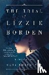 Robertson, Cara - Trial of Lizzie Borden