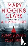 Clark, Mary Higgins, Burke, Alafair - Every Breath You Take