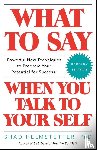 Helmstetter, Shad - What to Say When You Talk to Your Self