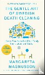 Magnusson, Margareta - The Gentle Art of Swedish Death Cleaning