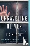 Nugent, Liz - Unraveling Oliver