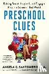 Santomero, Angela C., Reber, Deborah - Preschool Clues