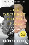 Grant, Richard - The Deepest South of All