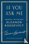 Roosevelt, Eleanor - If You Ask Me