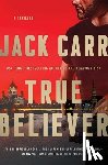 Jack Carr - True Believer