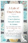 Colwell, Rita, McGrayne, Sharon Bertsch - A Lab of One's Own