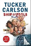 Carlson, Tucker - Ship of Fools