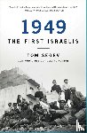 Segev, Tom - 1949 the First Israelis