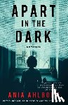 Ahlborn, Ania - Apart in the Dark
