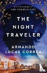 Correa, Armando Lucas - The Night Traveler