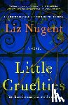 Nugent, Liz - Little Cruelties