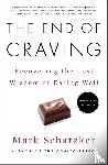 Schatzker, Mark - The End of Craving