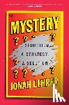 Lehrer, Jonah - Mystery