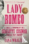 Wojczuk, Tana - Lady Romeo