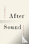 Barrett, G Douglas (Independent Scholar - After Sound