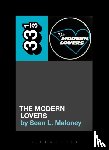 Maloney, Sean L. (Independent Scholar - The Modern Lovers' The Modern Lovers