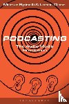 Spinelli, Martin (University of Sussex, Dann, Lance (University of Brighton - Podcasting