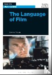 Edgar, Professor or Dr. Robert (Professor of Writing and Popular Culture, Marland, Dr. John (York St. John University, Rawle, Steven (York St John University Department Film and Television Productio - The Language of Film