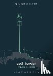 Jones, Professor or Dr. Steven E. (DeBartolo Chair in Liberal Arts and Professor of Digital Humanities - Cell Tower