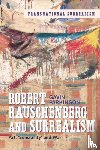 Parkinson, Dr Gavin (Professor of European Modernism - Robert Rauschenberg and Surrealism