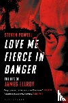 Powell, Dr Steven (University of Liverpool - Love Me Fierce In Danger