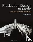 Barnwell, Jane - Production Design for Screen: Visual Storytelling in Film and Television
