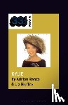 Renzo, Dr. Adrian (Lecturer in Music, Giuffre, Dr. Liz (Senior Lecturer in Communication - Kylie Minogue's Kylie